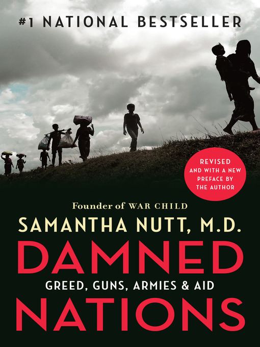 Title details for Damned Nations by Samantha Nutt - Available